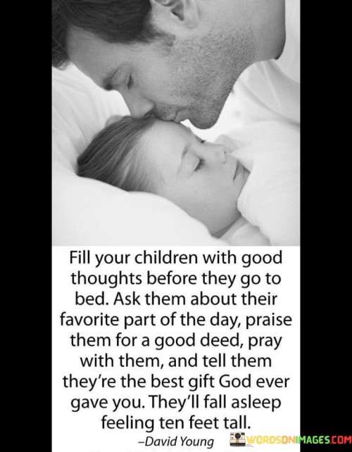 Fill-Your-Children-With-Good-Thoughts-Before-They-Go-Quotes.jpeg