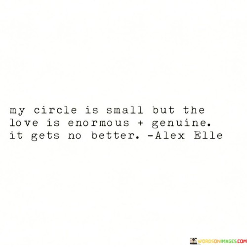 My-Circle-Is-Small-But-The-Love-Is-Enormous-Quotes.jpeg