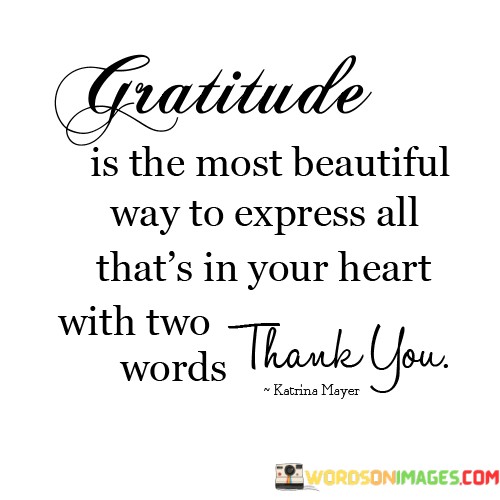 Gratitude-Is-The-Most-Beautiful-Way-To-Express-All-Quotes.jpeg