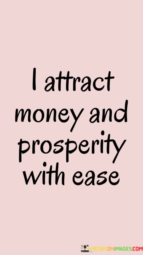 I-Attract-Money-And-Prosperity-With-Ease.jpeg