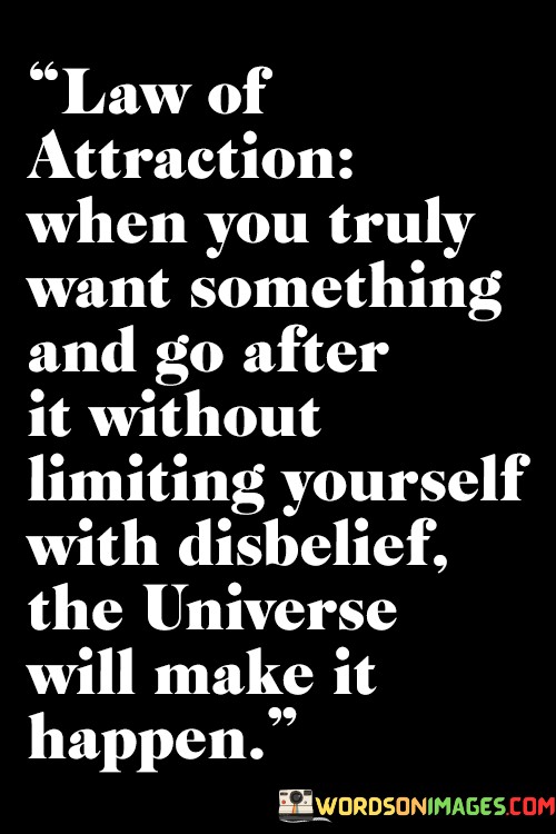 Law-Of-Attraction-When-You-Truly-Want-Something-And-Quotes.jpeg