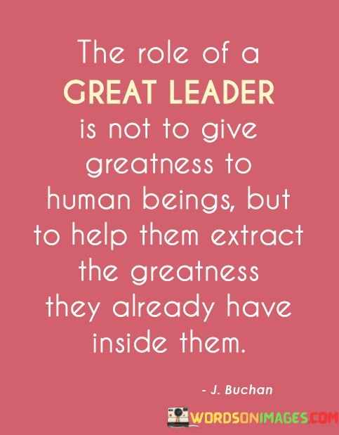 The-Role-Of-A-Great-Leader-Is-Not-To-Give-Quotes.jpeg