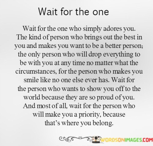 Wait For The One Who Simply Adores You The Quotes