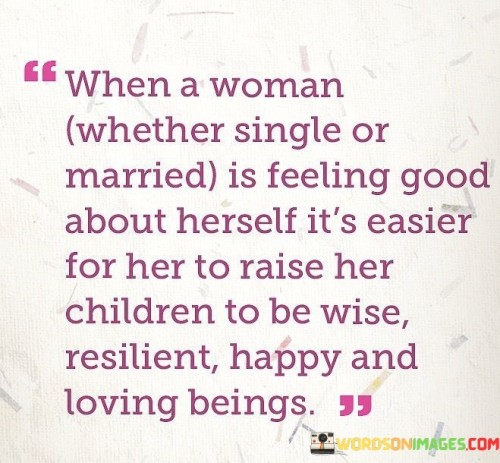 When-Woman-Whether-Single-Or-Married-Is-Feeling-Good-About-Quotes