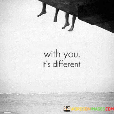 With-You-Its-Different-Quotes.jpeg