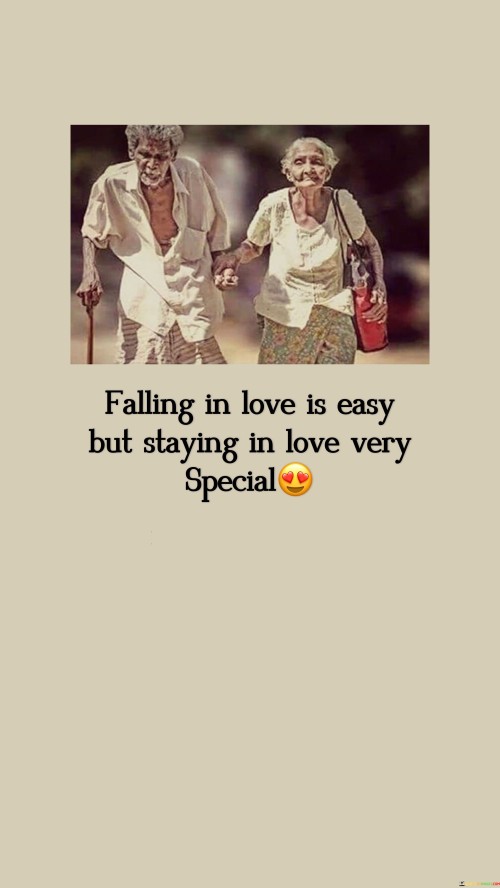 Falling-In-Love-Is-Easy-But-Staying-In-Love-Very-Special-Quotes.jpeg