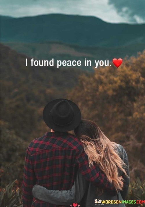 I-Found-Peace-In-You-Quotes.jpeg