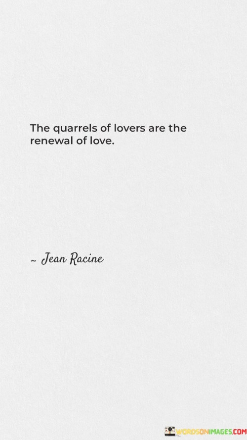 The-Quarrels-Of-Lovers-Are-The-Renewal-Of-Love-Quotes.jpeg