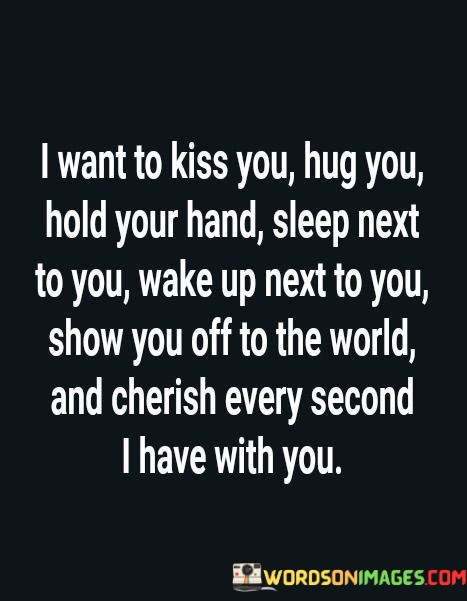 I-Want-To-Kiss-You-Hug-You-Hold-Your-Hand-Sleep-Quotes.jpeg