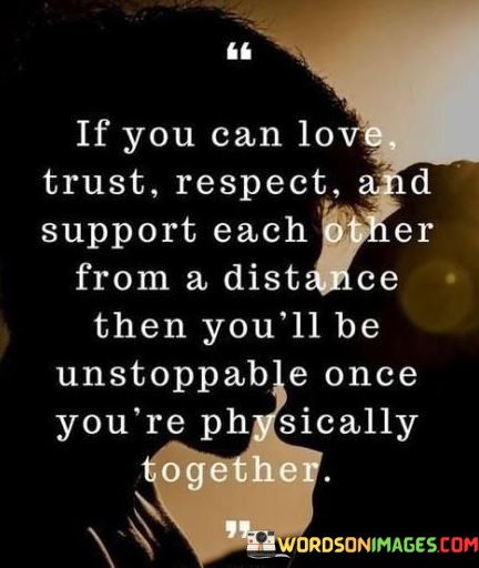 If-You-Can-Love-Trust-Respect-And-Support-Each-Quotes.jpeg