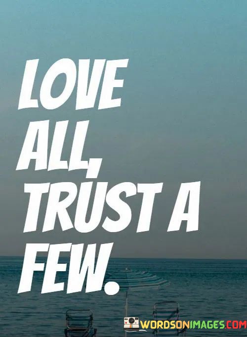 Love-All-Trust-A-Few-Quotes.jpeg