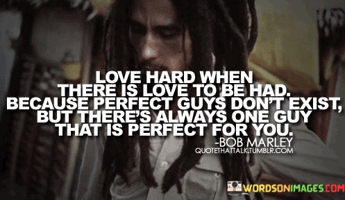 Love-Hard-When-There-Is-Love-To-Be-Hard-Because-Perfect-Quotes.jpeg