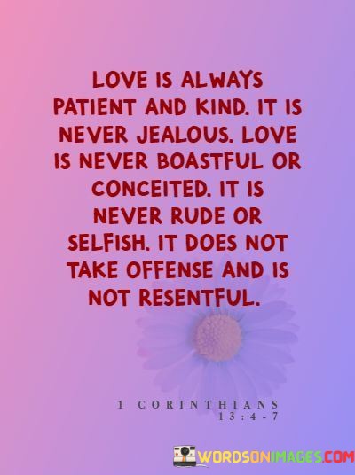 Love-Is-Always-Patient-And-Kind-It-Is-Never-Jealous-Quotes.jpeg
