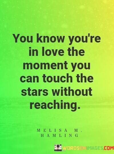 You-Know-Youre-In-Love-The-Moment-You-Can-Touch-The-Stars-Quotes.jpeg