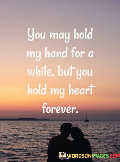 You-May-Hold-My-Hand-For-A-While-But-You-Hold-Quotes.jpeg