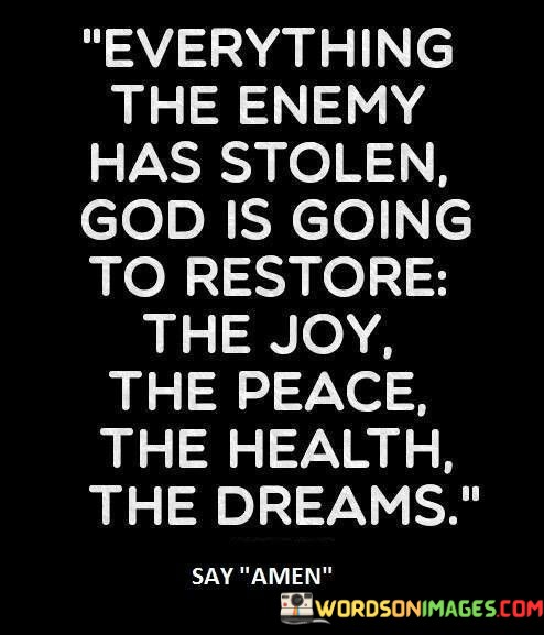 Everything-The-Enemy-Has-Stolen-God-Is-Going-Quotes.jpeg