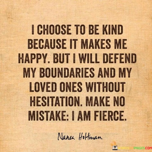 I-Choose-To-Be-Kind-Because-It-Makes-Me-Happy-But-Quotes.jpeg