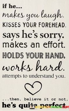 If-He-Makes-You-Laugh-Kisses-Your-Foreehead-Quotes.jpeg