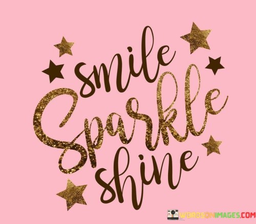 Smile-Sparkle-Shine-Quotes.jpeg