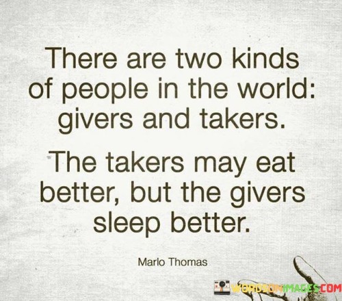 There-Are-Two-Kinds-Of-People-In-The-World-Givers-And-Takers-Quotes.jpeg