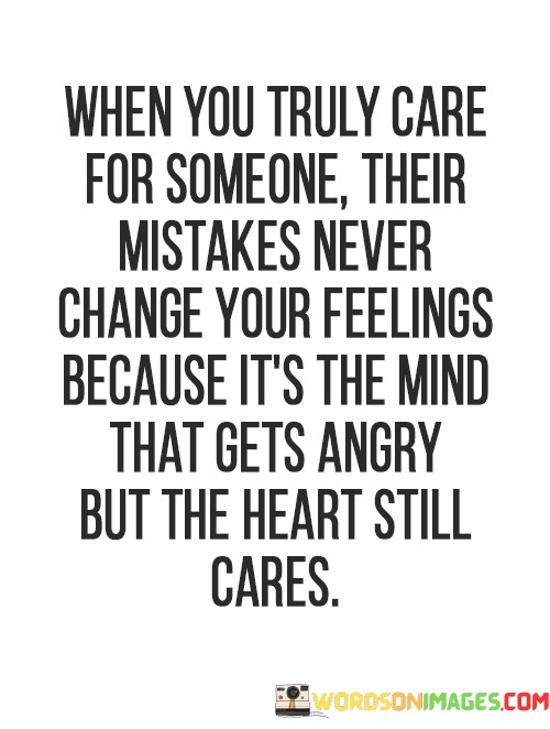 When-You-Truly-Care-For-Someone-Their-Mistakes-Quotes.jpeg