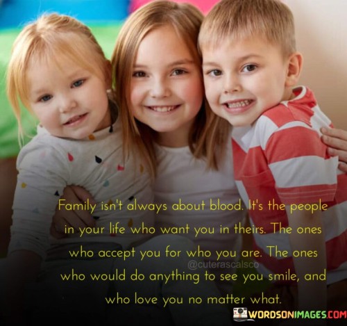 Family-Isnt-Always-About-Blood-Its-The-People-Quotes.jpeg