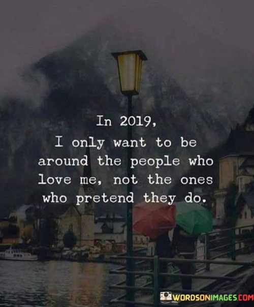 I Only Want To Be Around The People Who Love Me Quotes