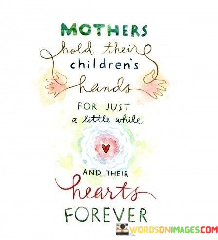 Mothers-Hold-Their-Childrens-Hands-For-Just-A-Quotes.jpeg