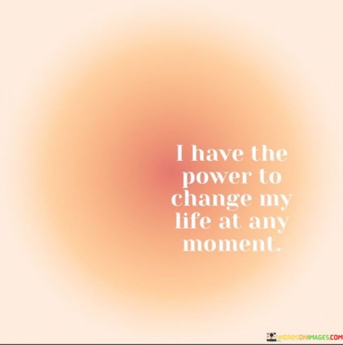 I-Have-The-Power-To-Change-My-Life-At-Quotes.jpeg