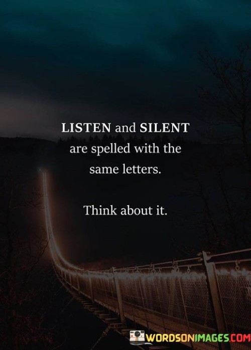 Listen-And-Silent-Are-Spelled-With-The-Quotes.jpeg