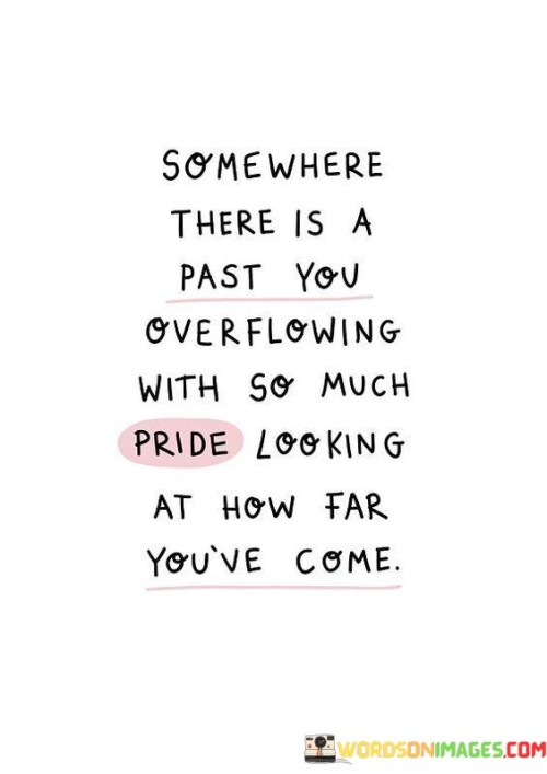 Somewhere-There-Is-A-Past-You-Overflowing-With-So-Quotes.jpeg
