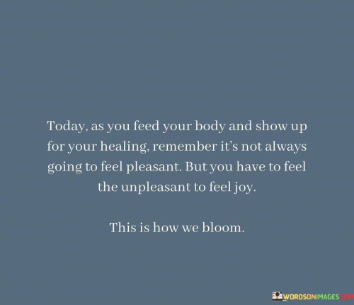 Today-As-You-Feed-Your-Body-And-Show-Up-Quotes.jpeg
