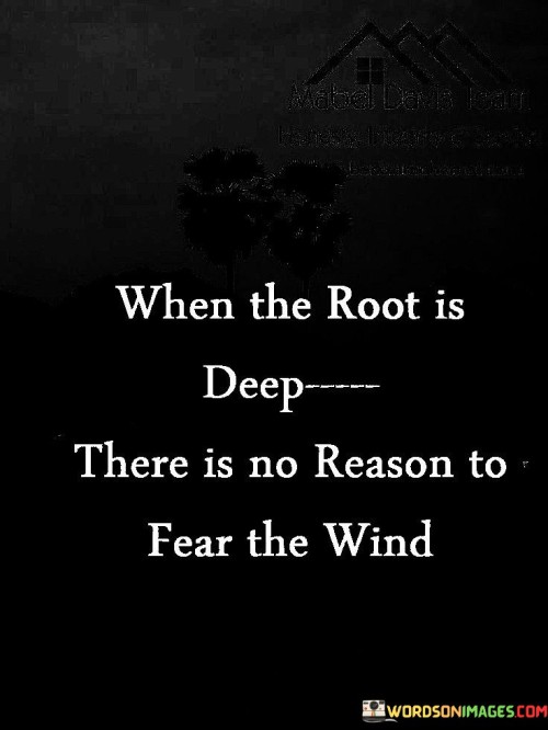 When-The-Root-Is-Deeep-There-Is-No-Reason-Quotes.jpeg