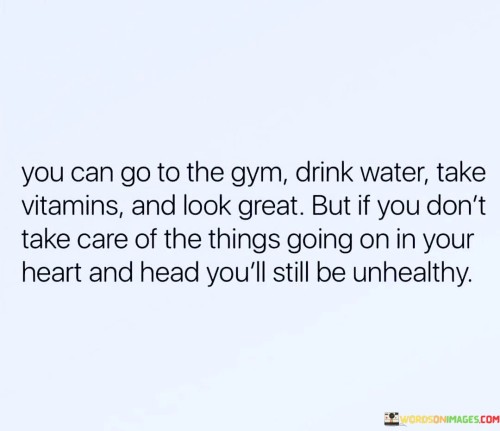 You-Can-Go-To-The-Gym-Drink-Water-Take-Vitamins-And-Quotes.jpeg