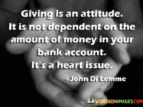 Giving-Is-An-Attitude-It-Is-Not-Dependent-On-Quotes.jpeg