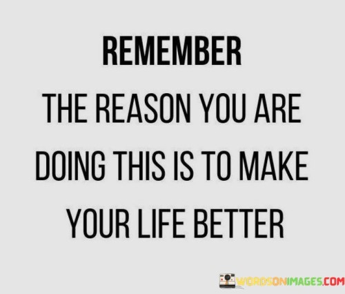 Remember-The-Reason-You-Are-Doing-This-Is-To-Make-Quotes.jpeg