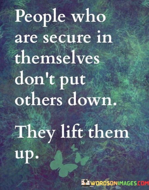 People Who Are Secure In Themselves Don't Put Quotes