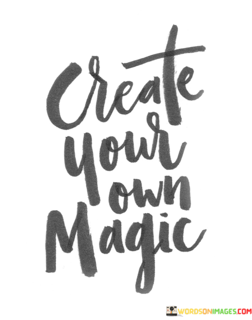 Create-Your-Own-Magic-Quotes