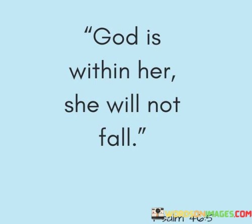 God-Is-Within-Her-She-Will-Not-Fall-Quotes.jpeg