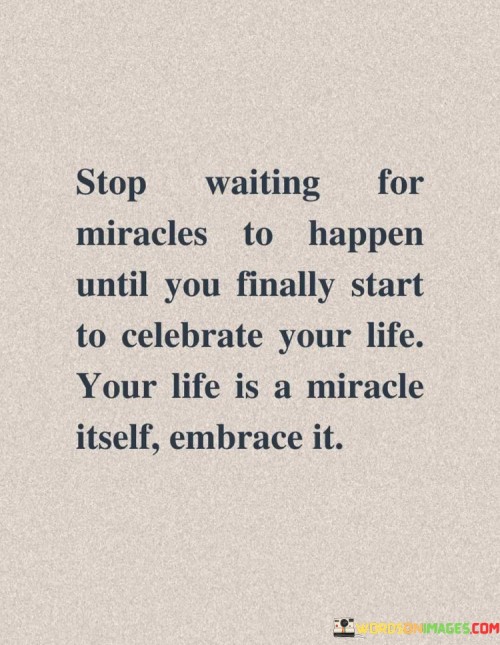 Stop-Waiting-For-Miracles-To-Happen-Until-You-Finally-Start-Quotes.jpeg