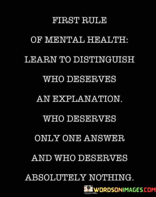 First-Rule-Of-Mental-Health-Learn-To-Distinguish-Who-Quotes.jpeg