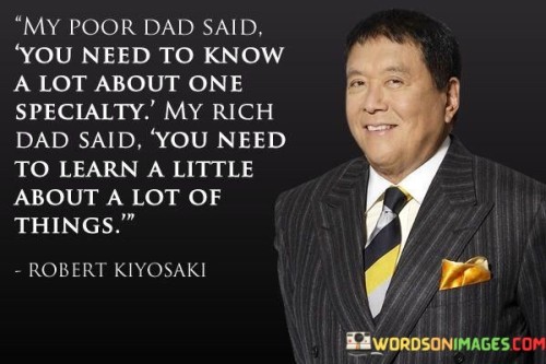 My-Poor-Dad-Said-You-Need-To-Know-A-Lot-About-Quotes.jpeg