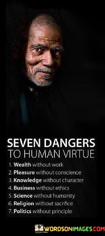 Seven-Dangers-To-Human-Virtue-Quotes.jpeg