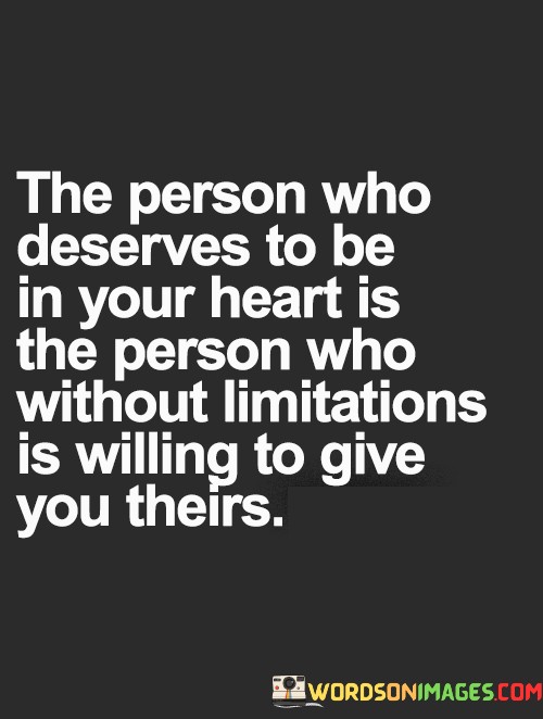 The-Person-Who-Deserves-To-Be-In-Your-Heart-Is-Quotes.jpeg