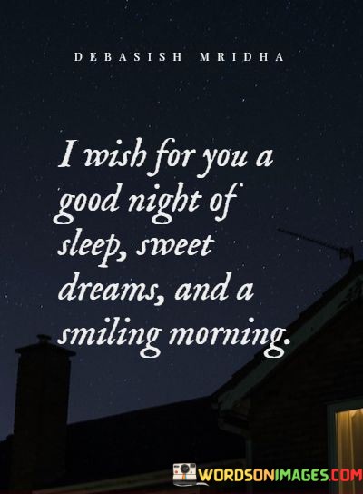 I-Wish-For-You-A-Good-Night-Of-Sleep-Sweet-Dreams-And-Quotes.jpeg