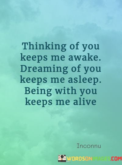 Thinking-Of-You-Keeps-Me-Awake-Dreaming-Of-You-Keeps-Me-Quotes.jpeg