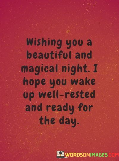 Wishing-You-A-Beautiful-And-Migical-Night-I-Hope-You-Quotes.jpeg