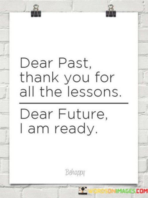 Dear-Past-Thank-You-For-All-The-Lessons-Dear-Future-Quotes.jpeg
