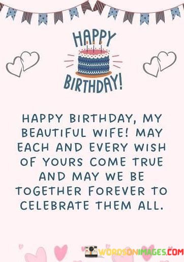 Happy-Birthday-My-Beautiful-Wife-May-Each-And-Every-Quotes.jpeg