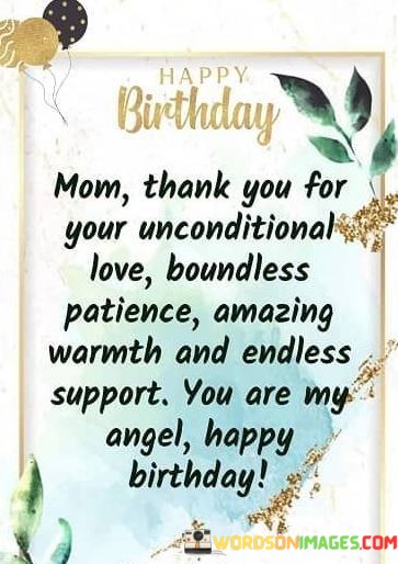Mom-Thank-You-For-Your-Unconditional-Love-Boundless-Patience-Quotes.jpeg